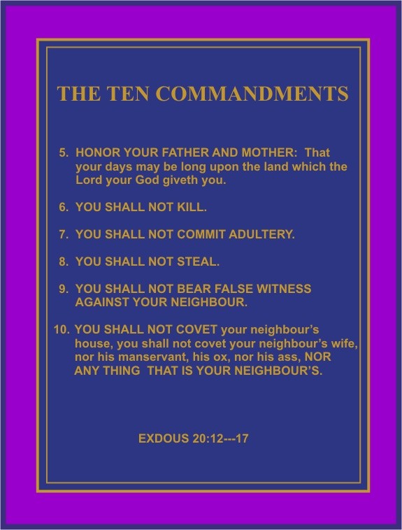 THE TEN COMMANDMENTS, 5--10.